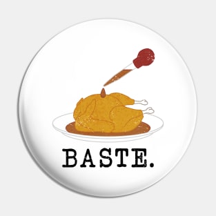 Baste. Dope. Super lit. (black text, distressed) Pin