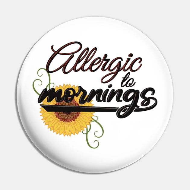 Allergic to mornings Pin by LHaynes2020