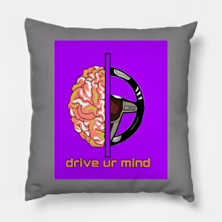 Drive ur mind Pillow