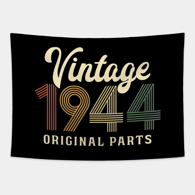 Vintage 1944 Original Parts 80th Retro Birthday Gift Tapestry by Cuteness Klub