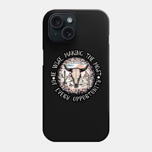 Be Wise, Making The Most Of Every Opportunity Desert Bull-Skull Cactus Phone Case