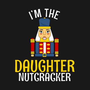 Daughter Nutcracker Matching Family Christmas T-Shirt