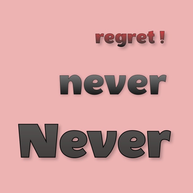 Never ever regret by IFED