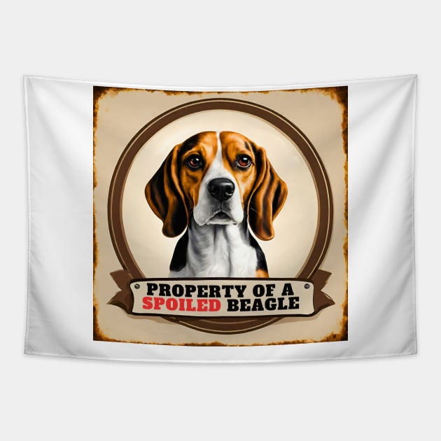 Property of a Spoiled Beagle Tapestry by Doodle and Things