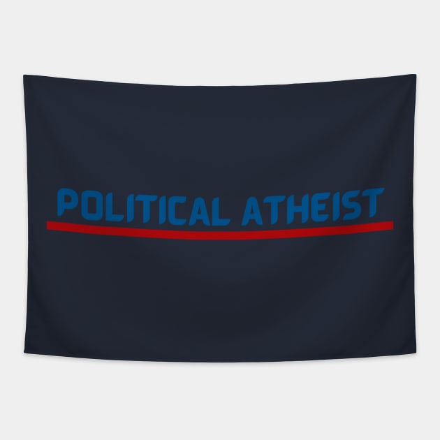 Political Atheist T's and more Tapestry by Jacob's Seed Podcast