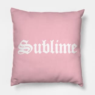 Sublime Pillow