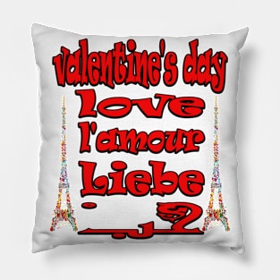 valentine's day  love l'amour liebe حب Pillow