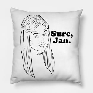 Sure, Jan. - black lines Pillow