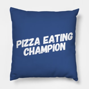 Pizza Eating Champion Pillow