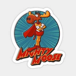 Mighty Moose Magnet