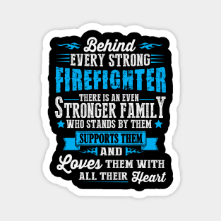 Behind Every Strong Firefighter, an Even Stronger Family Magnet