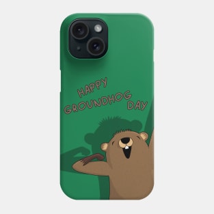 Groundhog day Phone Case