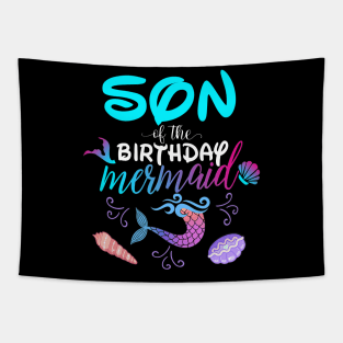 Son Of The Birthday Mermaid Matching Family Tapestry