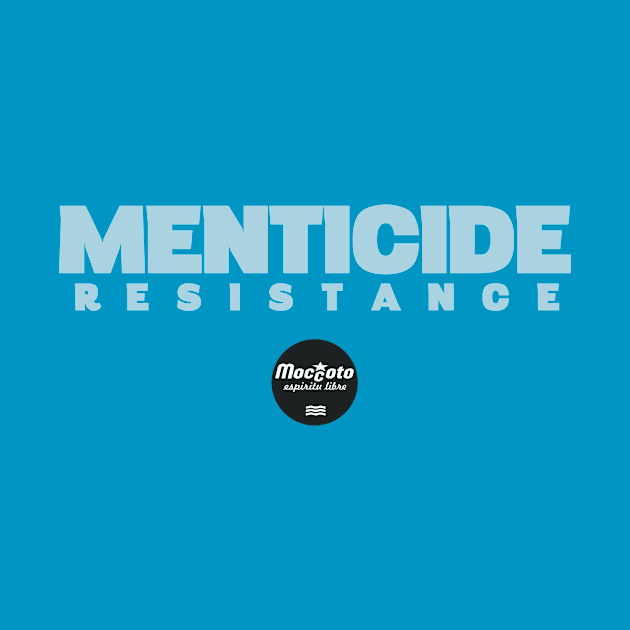 Menticide by Moccoto