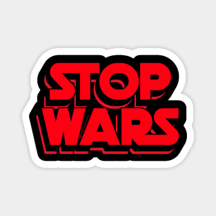 Stop Wars Anti War World Peace No War activist activism Magnet