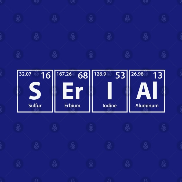 Serial (S-Er-I-Al) Periodic Elements Spelling by cerebrands