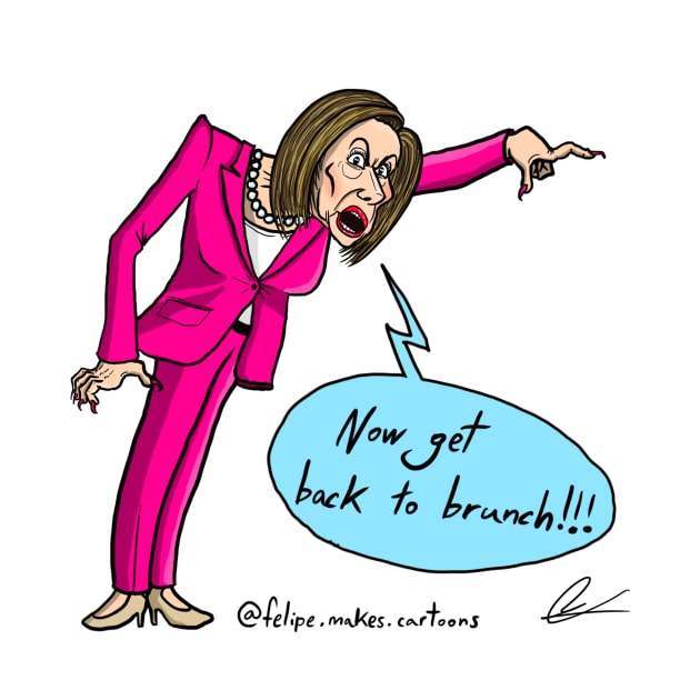 Pelosi Brunch by Felipe.Makes.Cartoons