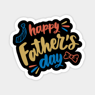 Happy Fathers Day T-Shirt Magnet