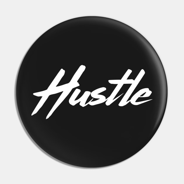 Hustle Pin by Woah_Jonny