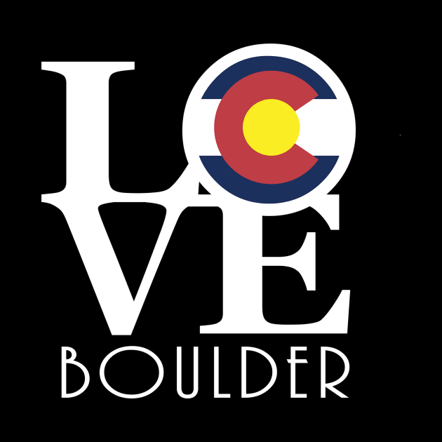 LOVE Boulder Colorado! by HomeBornLoveColorado