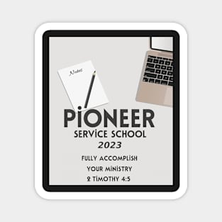 PIONEER SERVICE SCHOOL 2023 Magnet