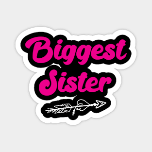 Biggest Sister Family Magnet