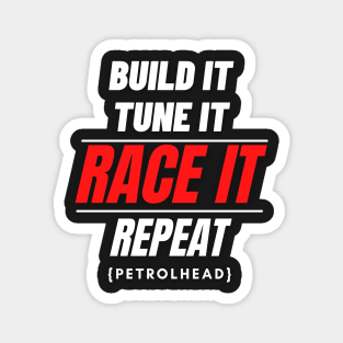 Built it, tune it, race it repeat Magnet