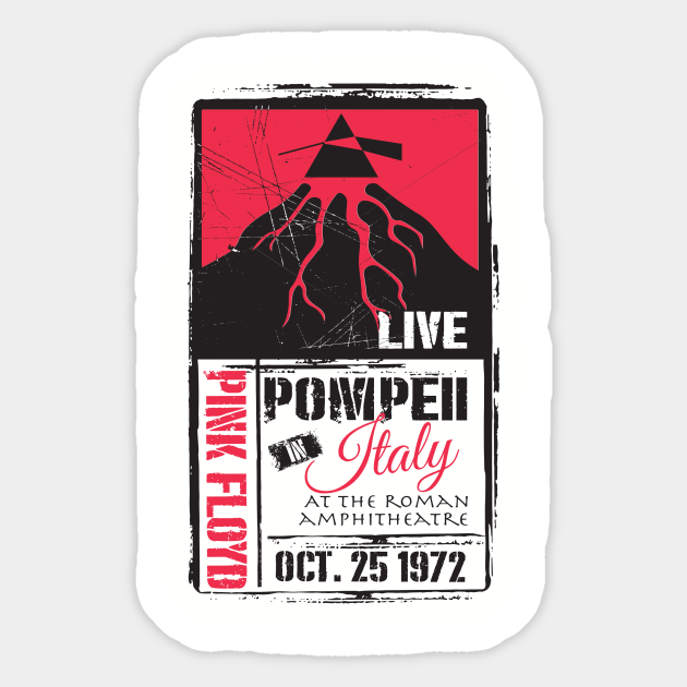 Pink Floyd live in Pompeii Italy - Pink Floyd - Sticker