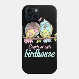 Couple of owls birdhouse Phone Case