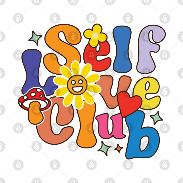 SELF LOVE CLUB by Emma Creation