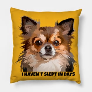 I haven´t slept in days. cute dog is tired Pillow