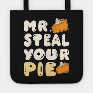 Thanksgiving Mr Steal Your Pie Tote