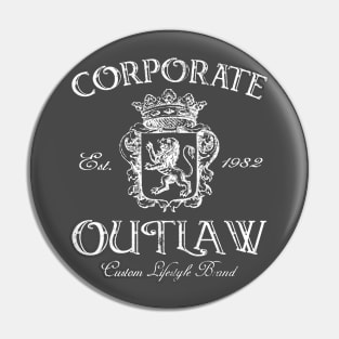 Eternal Entrepreneur : Corporate Outlaw - Royalty Pin