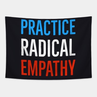 Practice Radical Empathy Tapestry