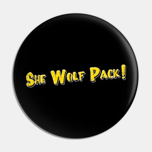 She Wolf Pack! Pin