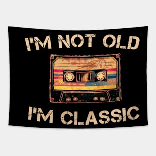 I'm not Old I'm Classic cassette tape Music Vintage Retro Tapestry