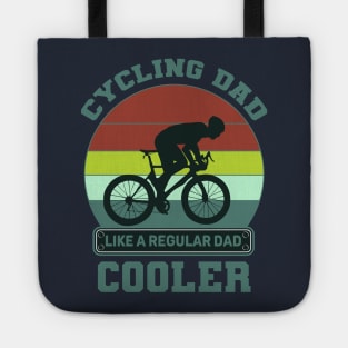 Cycling Dad Like A Real Dad But Cooler Tote