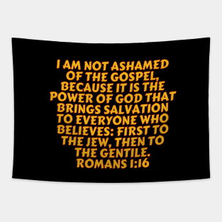 Bible Verse Romans 1:16 Tapestry