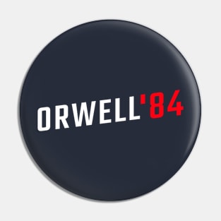 Orwell '84 Pin