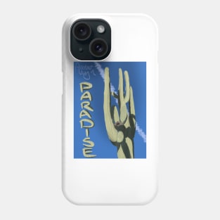 Another day in paradise Phone Case
