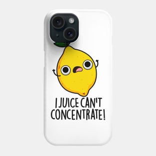 I Juice Can't Concentrate Cute Fruit Pun Phone Case