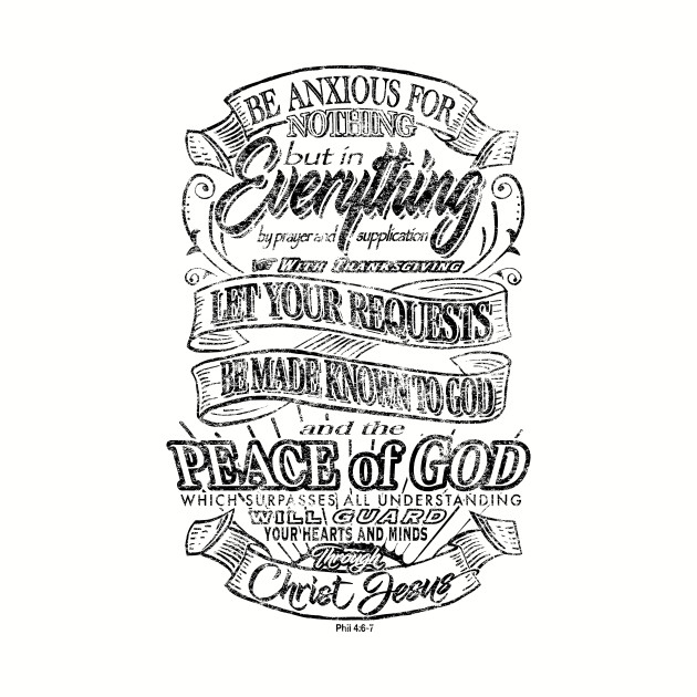 Be Anxious For Nothing Peace Of God Philippians 46 7