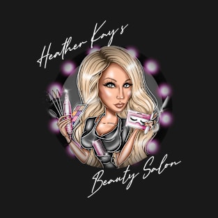 Heather Kay's Beauty Salon T-Shirt