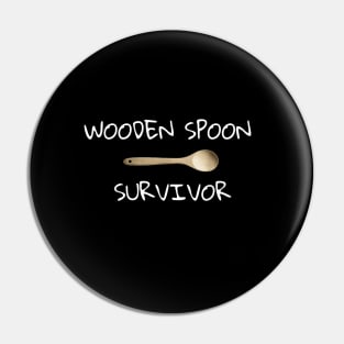 Wooden spoon survivor Pin