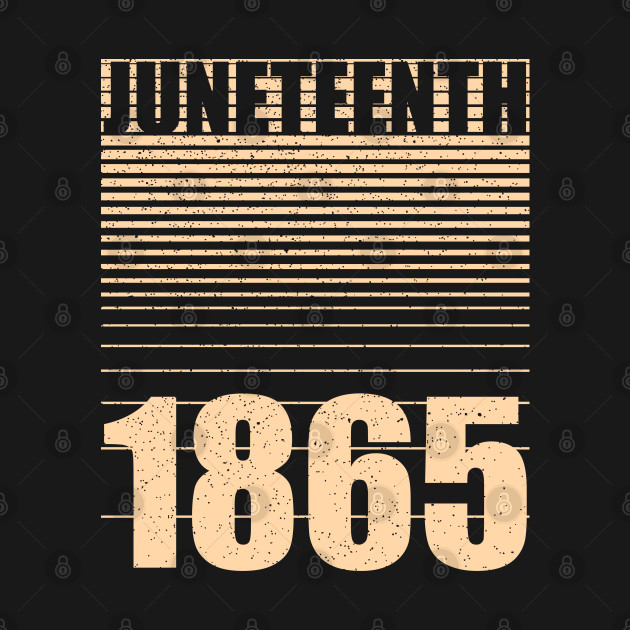 Discover Juneteenth 19 June 1865 - Juneteenth - T-Shirt