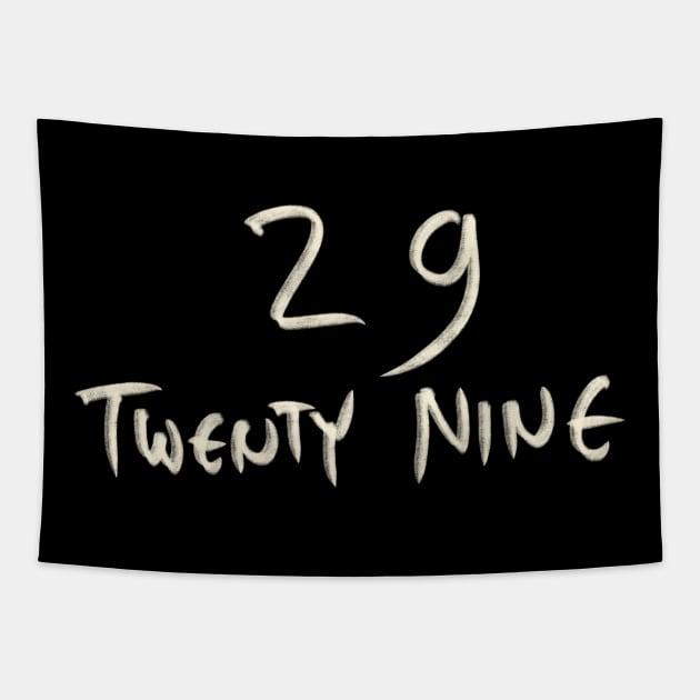 Hand Drawn Letter Number 29 Twenty Nine Tapestry by Saestu Mbathi