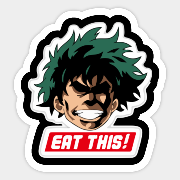 Deku Eat This Anime And Manga Aufkleber Teepublic De