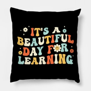 Its A Beautiful Day For Learning Cute Teacher First Day Pillow