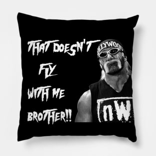 That Doesnt fly With me! Pillow