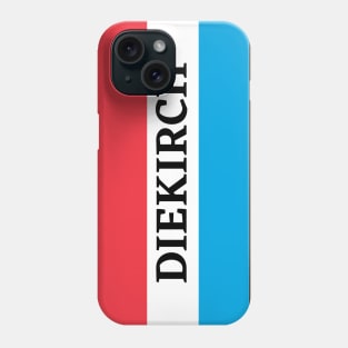 Diekirch City in Luxembourg Flag Phone Case